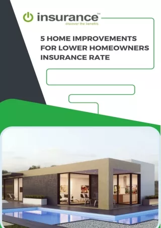 01 Insurance - 5 Home Improvements for Lower Homeowners Insurance Rates