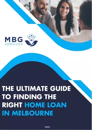 The Ultimate Guide to Finding the Right Home Loan in Melbourne