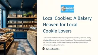 Local Cookies A Bakery Heaven for Local Cookie Lovers