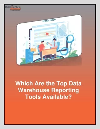 Which Are the Top Data Warehouse Reporting Tools Available