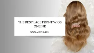 The Best Lace Front Wigs Online PPT