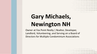 Gary Michaels (Newington, NH) - A Rational Professional