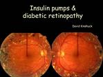 Insulin pumps diabetic retinopathy