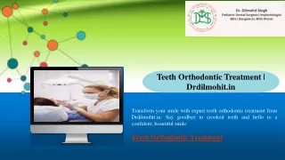 Teeth Orthodontic Treatment Drdilmohit.in