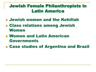 Jewish Female Philanthropists in Latin America