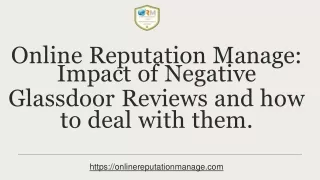 Online Reputation Manage Impact of Negative Glassdoor Reviews and how to deal with them.