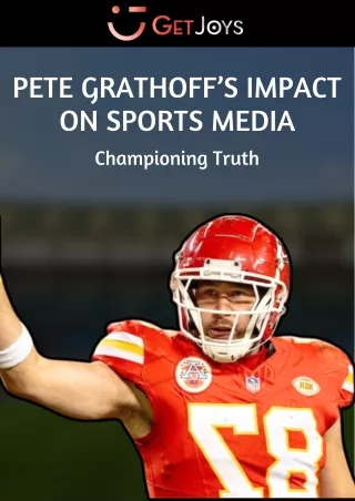 Pete Grathoff: A Beacon of Truth in Sports Journalism