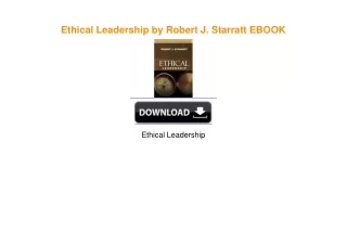 Ethical Leadership by Robert J. Starratt EBOOK