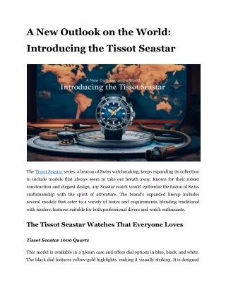 A New Outlook on the World_ Introducing the Tissot Seastar