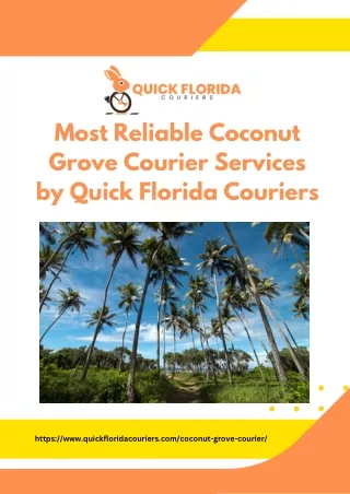 Most Reliable Coconut Grove Courier Services by Quick Florida Couriers