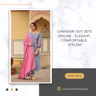 Chanderi Suit Sets Online - Elegant, Comfortable, Stylish