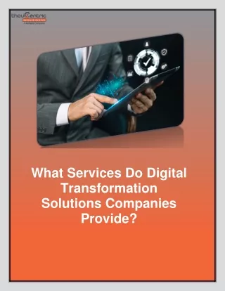 What Services Do Digital Transformation Solutions Companies Provide