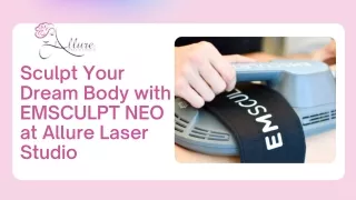 EMSCULPT: The Ultimate Body Transformation Solution at Allure Laser Studio