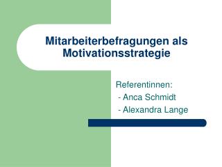 Mitarbeiterbefragungen als Motivationsstrategie