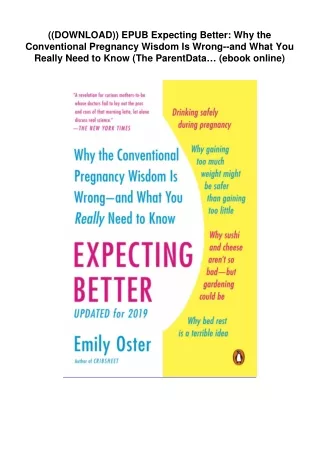Expecting-Better-Why-the-Conventional-Pregnancy-Wisdom-Is-Wrongand-What-You-Really-Need-to-Know-The-ParentData…