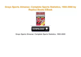 Grays Sports Almanac: Complete Sports Statistics, 1950-2000 by Replica Books EBook
