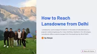 How-to-Reach-Lansdowne-from-Delhi