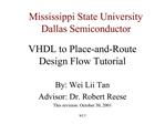 VHDL to Place-and-Route Design Flow Tutorial