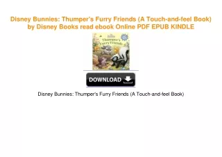 Disney Bunnies: Thumper's Furry Friends (A Touch-and-feel Book) by Disney Books read