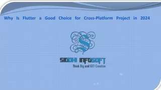 Why Is Flutter a Good Choice for Cross-Platform Project in 2024- Siddhi Infosoft