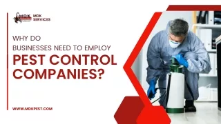 Why do businesses need to employ pest control companies