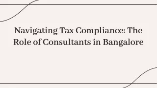 Navigating Tax Compliance: The Role of Consultants in Bangalore