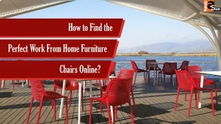 How to Find the Perfect Work From Home Furniture Chairs Online
