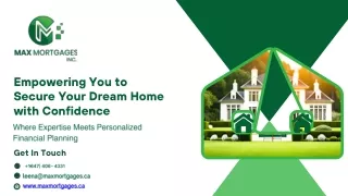 Empowering You to Secure Your Dream Home with Confidence