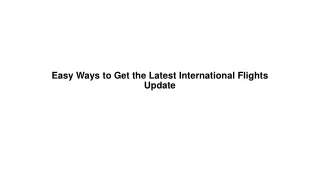 Easy Ways to Get the Latest International Flights Update