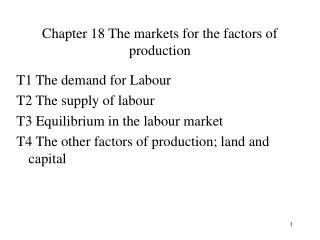 Chapter 18 The markets for the factors of production