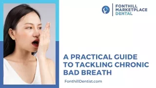 A Practical Guide to Tackling Chronic Bad Breath