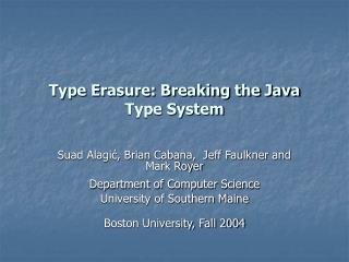 Type Erasure: Breaking the Java Type System
