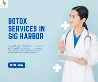 Botox Injections near Gig Harbor