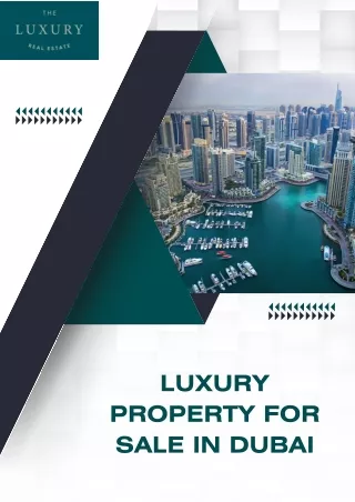 Luxury Property for Sale in Dubai - The Luxury Real Estate