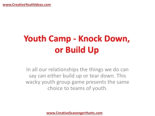 Youth Camp - Knock Down, or Build Up