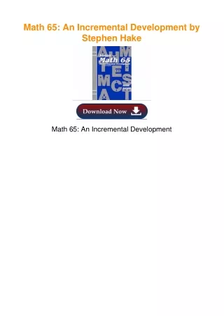 Math 65: An Incremental Development by Stephen Hake