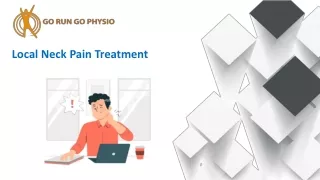 Local Neck Pain Treatment Go Run Go Physio