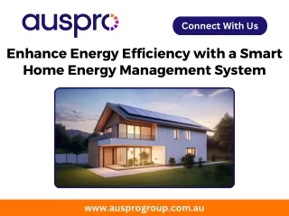 Enhance Energy Efficiency with a Smart Home Energy Management System