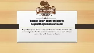 African Safari Tour For Family | Beyondtheplainssafaris.com