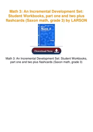 Math 3: An Incremental Development Set: Student Workbooks, part one and