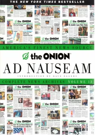 ⚡read❤ The Onion Ad Nauseam: Complete News Archives, Volume 13