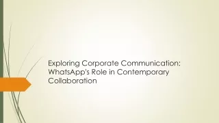 Exploring Corporate Communication: WhatsApp's Role in Contemporary Collaboration