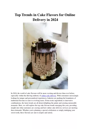 Top Trends in Cake Flavors for Online Delivery in 2024
