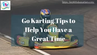 Go Karting Tips to Help You Have a Great Time!