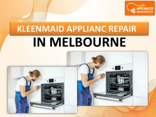 Kleenmaid Appliance Repair in Melbourne