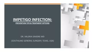 Impetigo Infection - Prevention Tips & Treatment Options