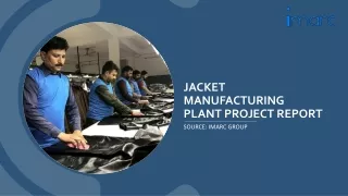 Jacket Manufacturing Plant Project Report