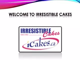 Irresistible Cakes