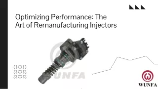 Optimizing Performance The Art of Remanufacturing Injectors