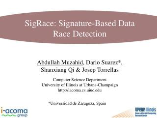 SigRace: Signature-Based Data Race Detection